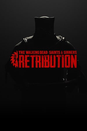 Walking Dead: Saints & Sinners — Chapter 2: Retribution (2023)