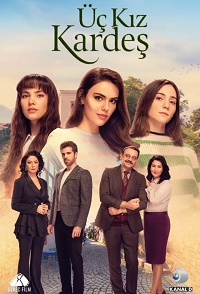 Три сестры  / Üç Kız Kardeş  2 сезон (2022)